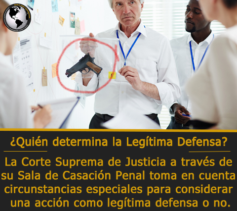 La Corte Suprema de Justicia a través de su Sala de Casación Penal ha ido perfeccionando en cómo decidir de manera apropiada en casos de legítima defensa