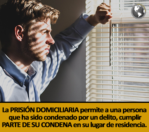 Hombre con prisión domiciliaria