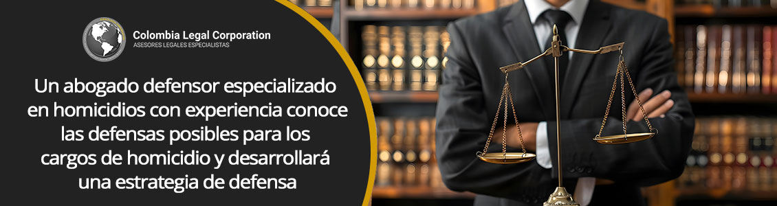 Abogado para Caso de Homicidio en Bogotá